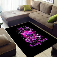 Queen Skull Area Rug Bitch I'm Not A Princess I'm The Fucking Queen - Wonder Print Shop