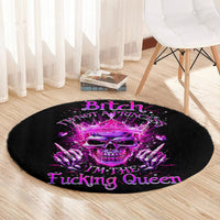 queen-skull-round-carpet-bitch-im-not-a-princess-im-the-fucking-queen