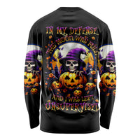 Pumpkin Witch Skull Long Sleeve Shirt In My Defense The Moon Was Full And I Was Left Unsupervided - Wonder Print Shop