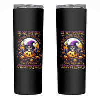 Pumpkin Witch Skull Skinny Tumbler In My Defense The Moon Was Full And I Was Left Unsupervided - Wonder Print Shop