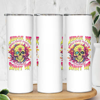 Flower Skull Skinny Tumbler Judge Me When You're Perfect Otherwise Shut Up - Wonder Print Shop