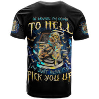 Mummy Skull T Shirt I'm Going To Hell to Pick You Up - Wonder Print Shop