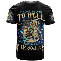 Mummy Skull T Shirt I'm Going To Hell to Pick You Up - Wonder Print Shop
