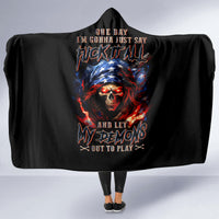 american-skull-hooded-blanket-one-day-i-gonna-fuck-it-all