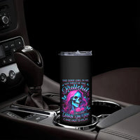 Witch Skull Skinny Tumbler The Good Girl In Me Got Tired Of The Bullshit - Wonder Print Shop