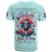 Rose Skull T Shirt The Good Girl In Me Got Tired Of The Bullshit - Wonder Print Shop