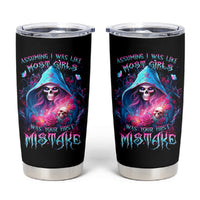 Witch Skull Tumbler Cup Assuming Was Like Most Girls Was Your First Mistake - Wonder Print Shop