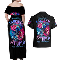 Rose SKull Couples Matching Off Shoulder Maxi Dress and Hawaiian Shirt Sorry Honey Sarcasm Falls Out Of My Mouth Just Like Stupid Fall From Your - Wonder Print Shop