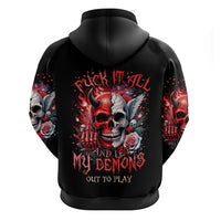 Evil Angel Skull Zip Hoodie Fuck It All And Let My Demons Out To Play - Wonder Print Shop