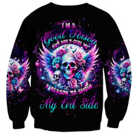 Wings Skll Sweatshirt I'm A Good Person But Don't Give Me A Reason To Show My Evil - Wonder Print Shop