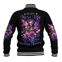Fairy Skull Baseball Jacket In My Next Life I Want To Be The Karma Fairy - Wonder Print Shop