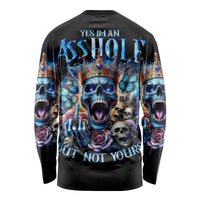 King Skull Long Sleeve Shirt Yes I'm Asshole But Not Yours - Wonder Print Shop