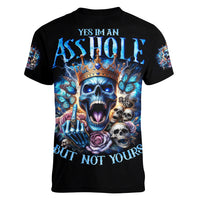 King Skull Women V Neck T Shirt Yes I'm Asshole But Not Yours - Wonder Print Shop