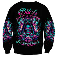 Queen Skull Sweatshirt Bitch I'm Not A Princess I'm The Fucking Queen - Wonder Print Shop