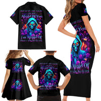 Rose Skull Family Matching Short Sleeve Bodycon Dress and Hawaiian Shirt Just So We Are Clear I'm Not Afraid Of You - Wonder Print Shop