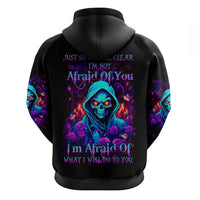 Rose Skull Hoodie Just So We Are Clear I'm Not Afraid Of You - Wonder Print Shop