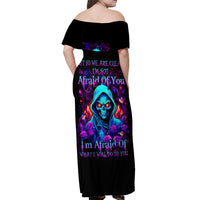 Rose Skull Off Shoulder Maxi Dress Just So We Are Clear I'm Not Afraid Of You - Wonder Print Shop
