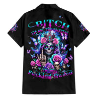 Fairy Skull Family Matching Summer Maxi Dress and Hawaiian Shirt Bitch I'm Not A Princess I'm The Fucking Queen - Wonder Print Shop