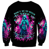 Witch Skull Sweatshirt Don't Be So Quick To Judge Me - Wonder Print Shop