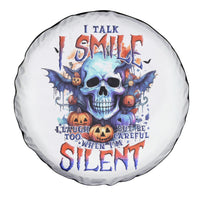 Bat Skull Spare Tire Cover I Talk I Smile But Be Carefull When I Silent - Wonder Print Shop