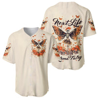 Fairy Skull Baseball Jersey Next Life I Want To Be The Karma Fairy - Wonder Print Shop