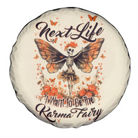 Fairy Skull Spare Tire Cover Next Life I Want To Be The Karma Fairy - Wonder Print Shop