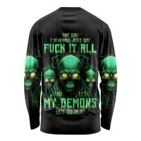 Thnder Skull Long Sleeve Shirt One Day I Gonna Just Say F It All - Wonder Print Shop