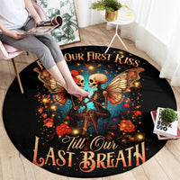 couple-skull-round-carpet-from-our-first-kiss-till-our-last-breath