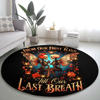 couple-skull-round-carpet-from-our-first-kiss-till-our-last-breath