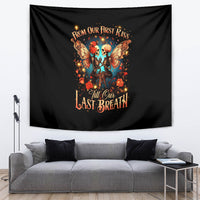 Couple Skull Tapestry From Our First Kiss Till Our Last Breath - Wonder Print Shop