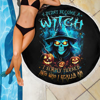 Witch Skull Halloween Beach Blanket I Didn't Becom A Witch - Wonder Print Shop