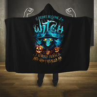 witch-skull-halloween-hooded-blanket-i-didnt-becom-a-witch