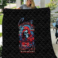 Lady Skull Quilt They Ask You To Be Yourself And Yet They Judge You - Wonder Print Shop