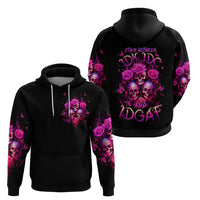 Three Rose Skull Hoodie Stuck Between Idk Idc And Idgaf - Wonder Print Shop