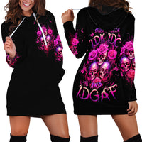 Three Rose Skull Hoodie Dress Stuck Between Idk Idc And Idgaf - Wonder Print Shop