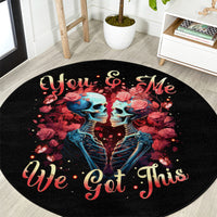 couple-skull-round-carpet-you-me-we-got-this