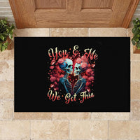 Couple Skull Rubber Doormat You & Me We Got This - Wonder Print Shop