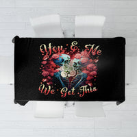Couple Skull Tablecloth You & Me We Got This - Wonder Print Shop