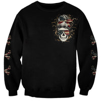 American Skull Sweatshirt I Talk I Smile But Be Carefull When I Silent - Wonder Print Shop