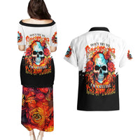 Flower Skull Couples Matching Puletasi Dress and Hawaiian Shirt Don't Try To Figured Me Out I Special Kind Fire Flower - Wonder Print Shop
