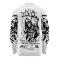 Skull Reaper Long Sleeve Shirt I Can't Go To Hell Devil Restrainning Order Against Me - Wonder Print Shop