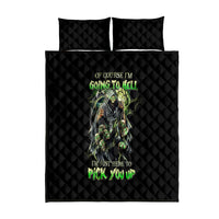 Skull Reaper Quilt Bed Set I Going To Hell Just Pick You Up - Wonder Print Shop
