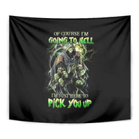 Skull Reaper Tapestry I Going To Hell Just Pick You Up - Wonder Print Shop