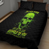 Thunder Skull Quilt Bed Set I'm A Nice Person So If I'm An Asshole You Need To Ask Yourself - Wonder Print Shop