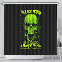 thunder-skull-shower-curtain-im-a-nice-person-so-if-im-an-asshole-you-need-to-ask-yourself