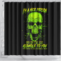 thunder-skull-shower-curtain-im-a-nice-person-so-if-im-an-asshole-you-need-to-ask-yourself