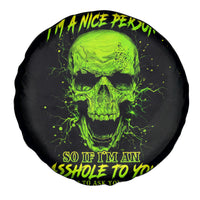 Thunder Skull Spare Tire Cover I'm A Nice Person So If I'm An Asshole You Need To Ask Yourself - Wonder Print Shop