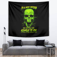 Thunder Skull Tapestry I'm A Nice Person So If I'm An Asshole You Need To Ask Yourself - Wonder Print Shop