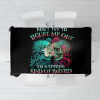 Twin Skull Tablecloth Don't Try To Figure Me Out I'm A Special - Wonder Print Shop