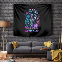 Dia De Los Muertos Skull Tapestry My Next Life I Want To Be Karma Fairy - Wonder Print Shop
